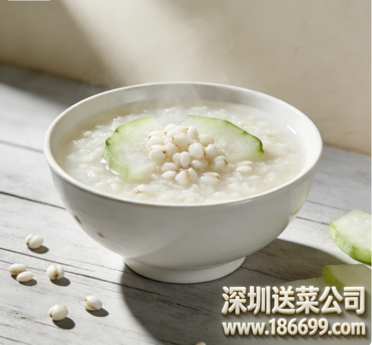 深圳送菜公司谈谈:薏仁冬瓜粥有哪些功效?